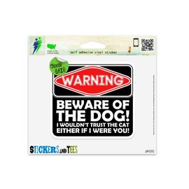 Warning Beware of The Dog Cat Too Funny Cute Pet Vinyl Car Bumper Window Sticker 2" x 2"