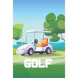 Golf Journal: Golfing Lovers Notebook Diary For Golfers Paperback Notebook Of Golf Moments And Fun Experiences, Record Of Golf Game Details For Memory-Keeping