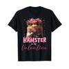 Cute Hamster Valentine's Day Hamster Is My Valentine Outfits T-Shirt