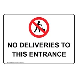 ComplianceSigns.com No Deliveries to This Entrance Label Decal with Symbol, 7x5 in. Vinyl for Industrial Notices, Made in USA
