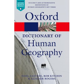 A Dictionary of Human Geography (Oxford Quick Reference)