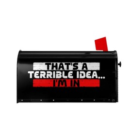 Qauirfe That's A Terrible Idea I'm in Transform Mailbox with Durable Stylish Mailbox Cover Outdoor Dector