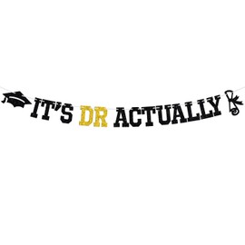 It's DR Actually Banner, Congrats Doctorate Degree, Physician New Doctor, Medical College Phd Graduation Party Decoration Supplies
