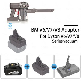 FDBIEBCV BMV6V7V8 for Dyson V6 V7 V8 Battery Adapter for Makita 18V Battery Convert to for Dyson V6 V7 V8 (BM18 V6 V7 V8-M)
