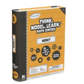 Really Good Stuff Think. Model. Learn. Math Center, Grades 2-3, Money