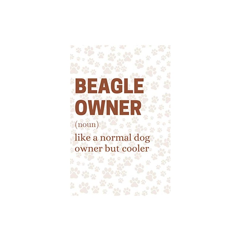 Beagle Owner - Like A Normal Dog Owner But Cooler: