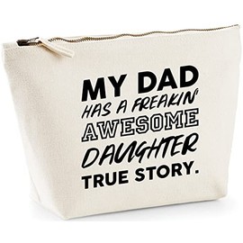 Hippowarehouse My Dad Has A Freakin' Awesome Daughter True Story. printed make up cosmetic wash bag 18x19x9cm