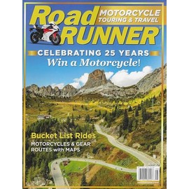 Road Runner Motorcycle Touring & Travel Magazine August 2025 Bucket List Rides!