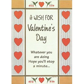 A Wish For Valentine's Day Whatever you are doing Hope you'll stop a minute... (V1)