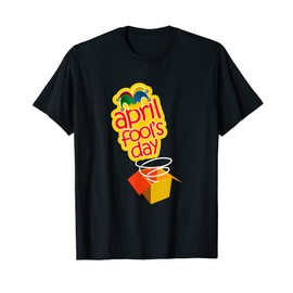 April Fools Day Joke Funny Novelty Gift T-shirt T-Shirt