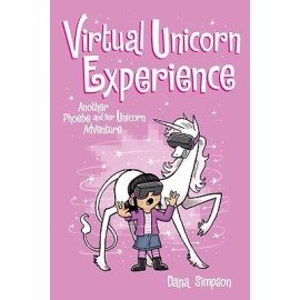 Virtual Unicorn Experience: Another Phoebe and Her Unicorn Adventure Volume 12