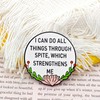 I Can Do All Things Through Spite, Which Strengthens Me