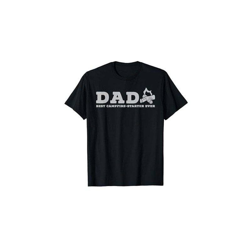 DAD Best Campfire-Starter Ever Camping T-Shirt
