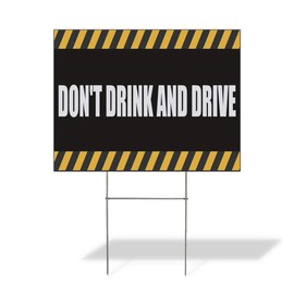 Fastasticdeals Weatherproof Yard Sign Don't Drink and Drive Black Lawn Garden Beverage 18x12 Inches 1 Side Print