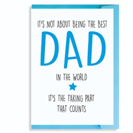 Funny Father's Day Card Happy father's day It's Not About Being The Best Dad F25