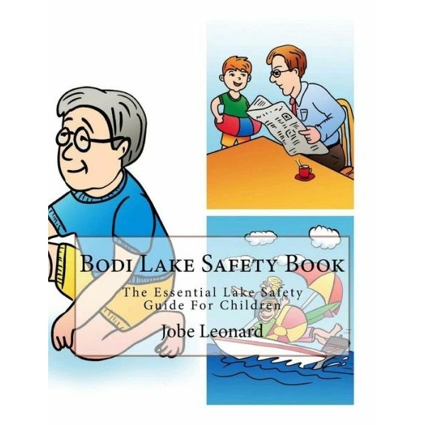 Bodi Lake Safety Book: The Essential Lake Safety Guide For