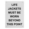 Life Jackets Must Be Worn Beyond This Point Sign, 8.5