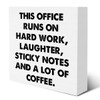 Farmhouse Humor Office Coffee Wooden Box Sign Rustic This office
