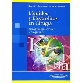 Líquidos y electrolitos en cirugía: Fisiopatología celular y bioquímica