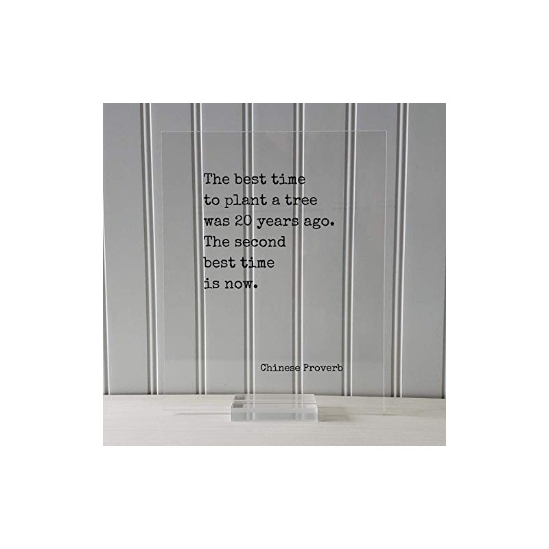 Chinese Proverb - Floating Quote - The best time to