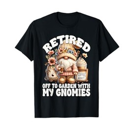 Retirement Gnome For Women And Men Who Are Coffee Addict T-Shirt