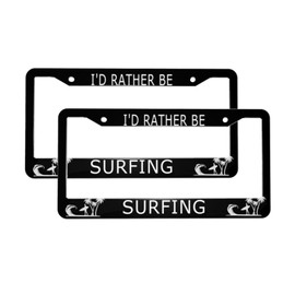 I'd Rather Be Surfing Aluminum Car License Plate Frame Auto Tag Holder with Accessories US Vehicles Standard 2 Holes (C226)