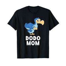 Cute Dodo Bird Mom Dodo Bird Mama Animals Lover T-Shirt