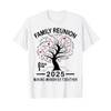 Making Memories Matching Family Reunion Together Party 2025 T-Shirt