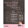 Instructional Sequence Matters, Grades 3-5: Explore Before Explain