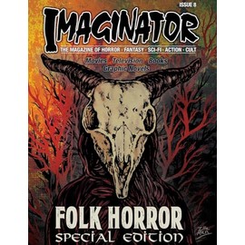 Imaginator Magazine: Folk Horror Special Edition