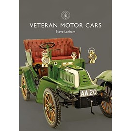 Veteran Motor Cars (Shire Library)