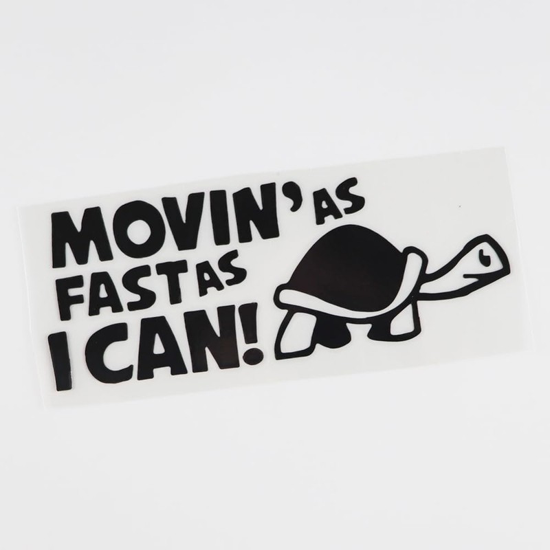 HEHEMM Movin AS Fast As I Can Fun Car Bumper