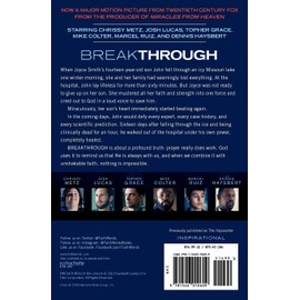 Breakthrough: The Miraculous True Story of a Mother's Faith and Her Child's Resurrection