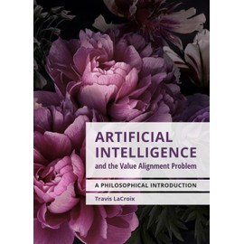 Artificial Intelligence and the Value Alignment Problem: A Philosophical Introduction