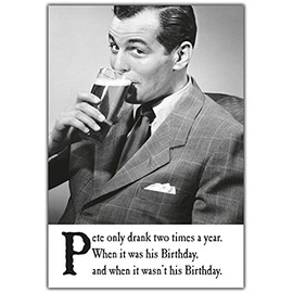 Funny Birthday Card For Him, Two Times, Birthday Card for Him, Drinking, Funny, Humour, Greetings Card, 124x176mm C3431