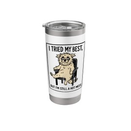 I Tried My Best But I’m Still A Mess Funny Dog Sitting Cool Stainless Steel Insulated Tumbler