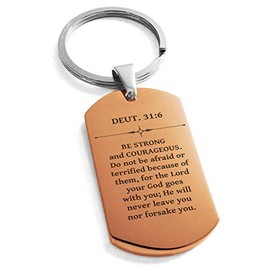 Tioneer Rose Gold Stainless Steel Be Strong and Courageous Deuteronomy 31:6 Dog Tag Keychain Keyring