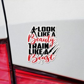 Vinyl Stickers Decals Of Look Like A Beauty Train Like A Beast - Waterproof - Apply On Any Smooth Surfaces Indoor Outdoor Bumper Tumbler Wall Laptop Phone Skateboard Cup Glasses Car Helmet Mug Door T