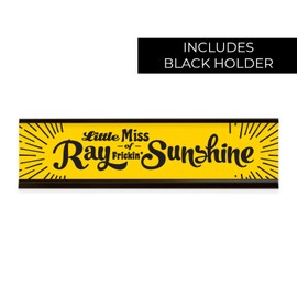 Little Miss Ray of Frickin' Sunshine Desk Plate/Funny Desk Sign Nameplate