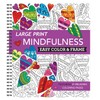 Large Print Easy Color & Frame - Mindfulness (Stress Free