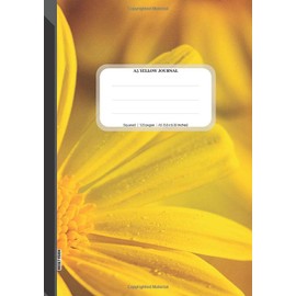 A5 Yellow Journal: A5 Squared Notebook, Graph Ruled Square Grid Notebook, Size: 5.8” x 8.38”, A5, 120 Pages, 60 Sheets, Yellow Flower Pattern
