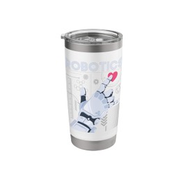 Robotics - Science Robot Builder Engineer Engineering Cyborg Stainless Steel Insulated Tumbler