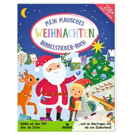 moses. Mein magisches Rubbelsticker-Buch Weihnachten, Spannende Fakten für Weihnachtswichtel mit DIY-Feeling, über 200 coole Rubbelbilder für Kinder, kreatives Beschäftigungsbuch ab 4 Jahren