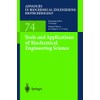 Tools and Applications of Biochemical Engineering Science (Advances in Biochemical