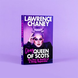 (Drag) Queen of Scots: The dos and don'ts of a drag superstar