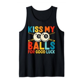 Kiss My Balls For Good Luck Tank Top