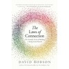 The Laws of Connection: The Scientific Secrets of Building a