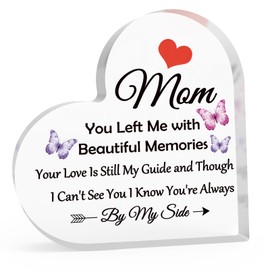 Memorial Gift for Loss of Mother In Memory of Mom Heart Shaped Acrylic Decor Remembrance Gift for Loss of Mom Bereavement Gift for Women Men Acrylic Sign Gift Daughter Son Inspirational Gift