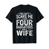 You Can't Scare Me I Have Four Daughters Funny Father's