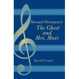 Bernard Herrmann's The Ghost and Mrs. Muir